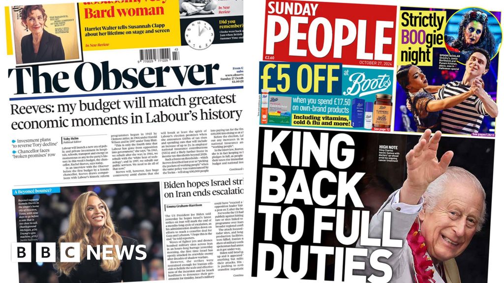 Newspaper headlines: ‘Budget to match Labour best’ and ‘King back to full duties’