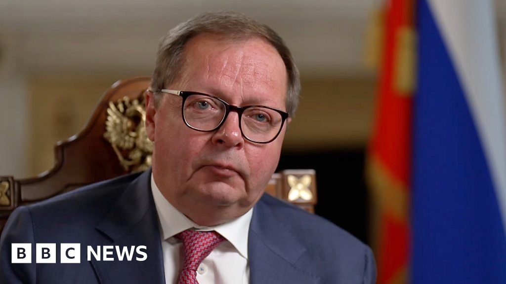 Ukraine war: BBC interview with Russian ambassador to the UK