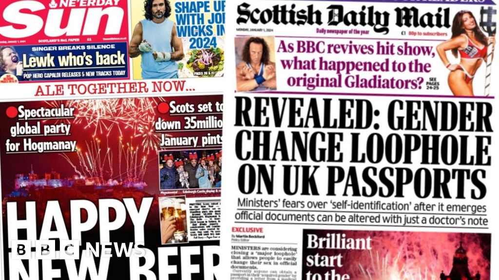 Scotland's papers 'Spectacular' Hogmanay and gender change 'loophole' BBC News