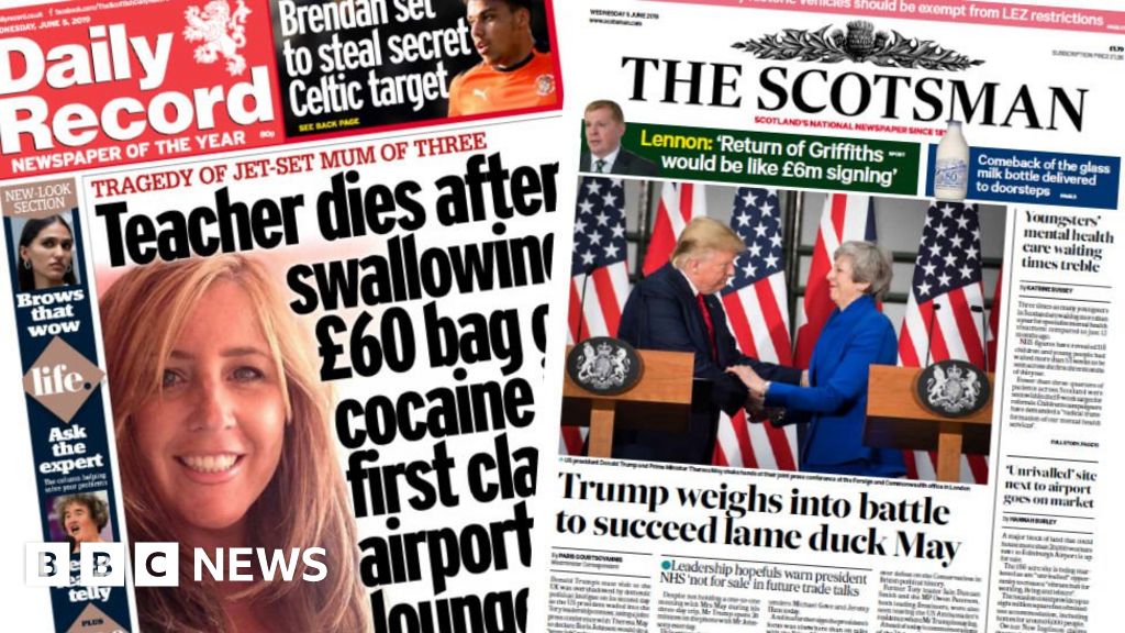 Scotland's Papers: Cocaine Death And Trump Meets May - BBC News