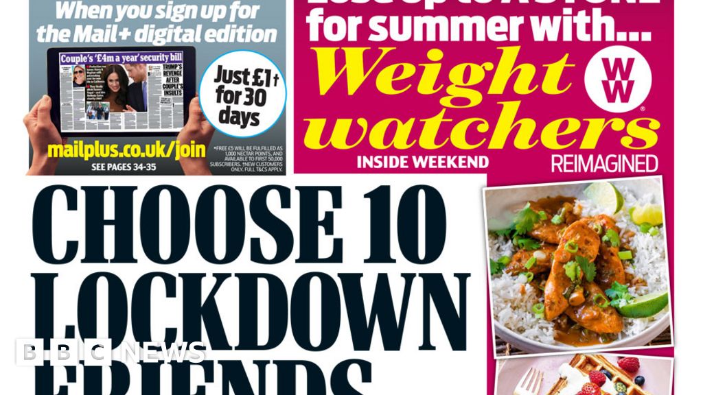 The Papers: 'Pick 10 lockdown friends' and football 'back soon'