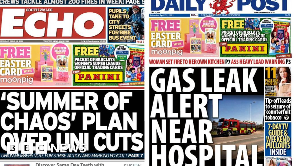 Wales' papers Uni cuts chaos and gas leak near hospital