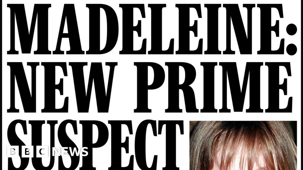 Headlines: New suspect in Madeleine McCann case 'biggest break'