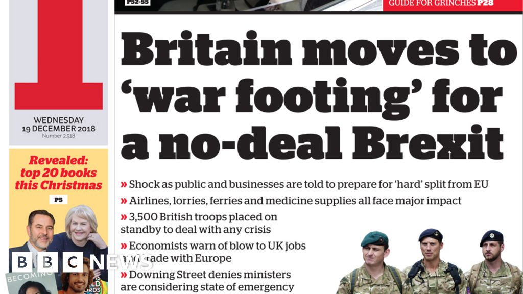 Newspaper Headlines Brexit War Footing And The Sacked One Bbc News