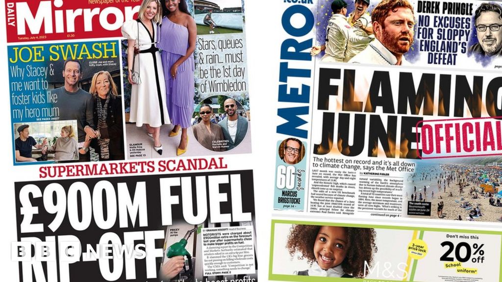 Newspaper headlines: ‘£900m fuel rip off’ and ‘flaming June’