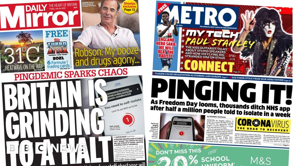 Newspaper Headlines Britain S Pingdemic Paralysis Amid Record Isolation Alerts Bbc News