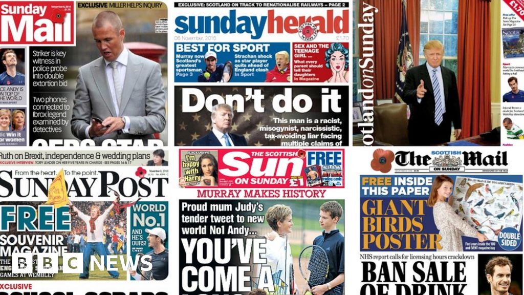 Scotland's papers: 'President' Trump and Murray number one - BBC News