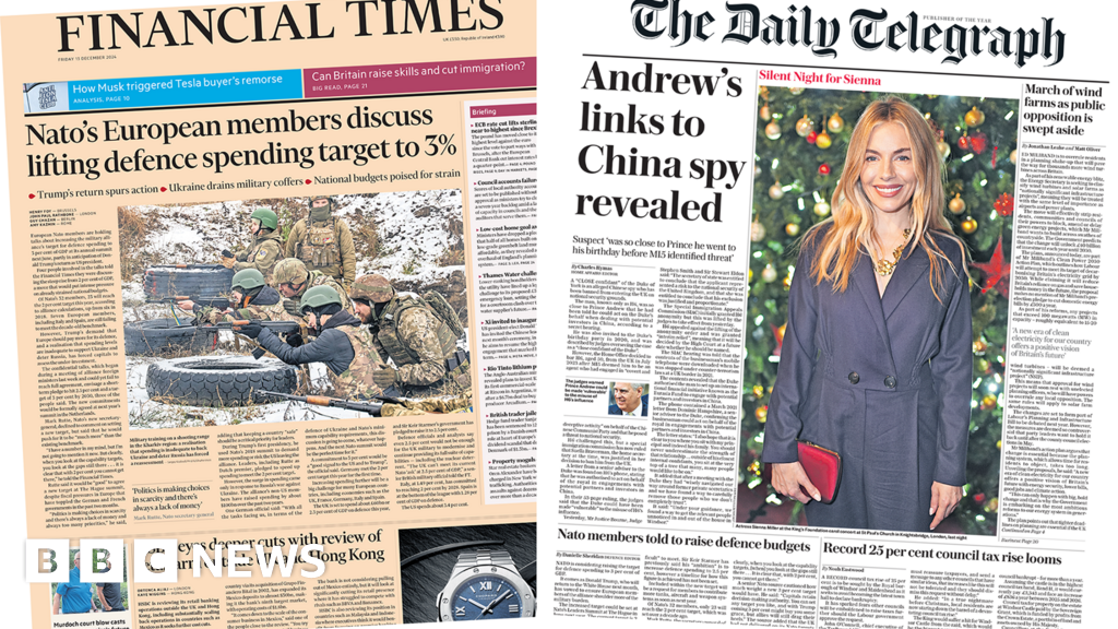 The Papers:  Nato considers 3% target and 'Andrew's links to China spy'