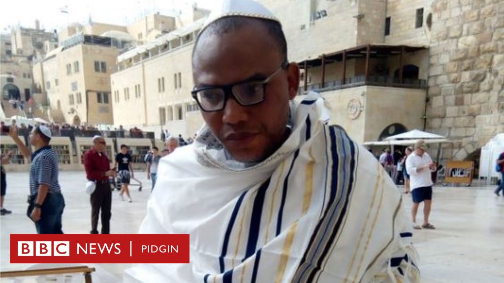 Nnamdi Kanu Israel Say Ipob Leader No Dey Dia Kontri Bbc News Pidgin