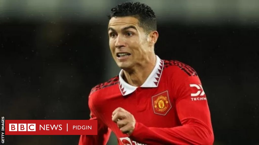 Ronaldo: Man Utd forward and Portugal star go leave di club with immediate  effect - BBC News Pidgin