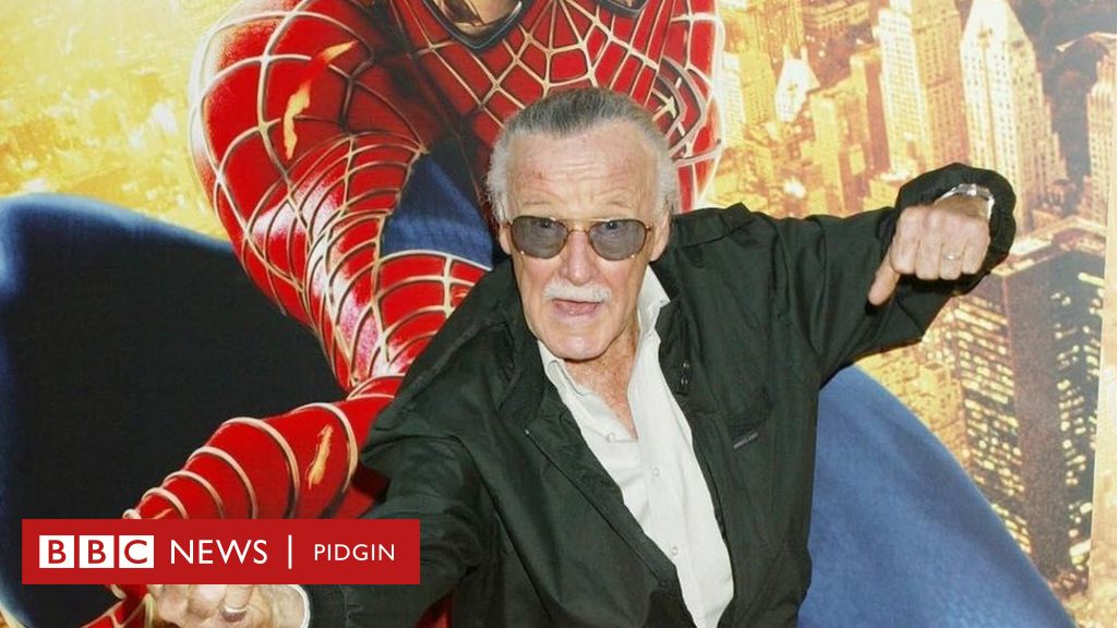 Stan Lee: Di Marvel oga wey give us Black Panther, Iron Man and Spiderman  don die - BBC News Pidgin