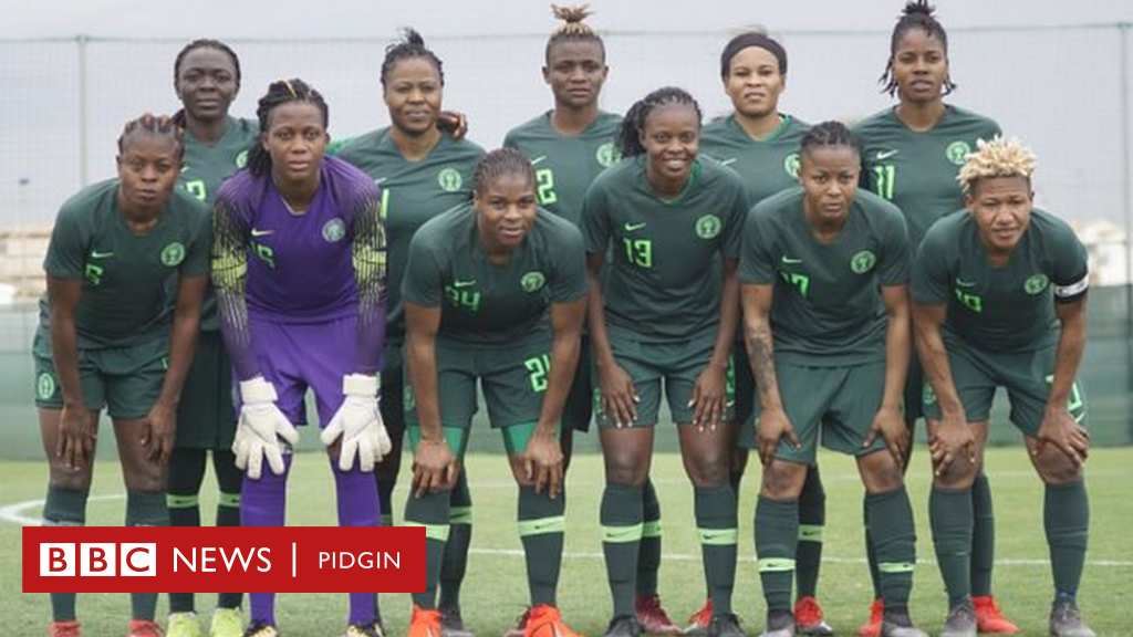 Womens World Cup 2019 We Dey Target Last 16” Falcons Coach Bbc 0017