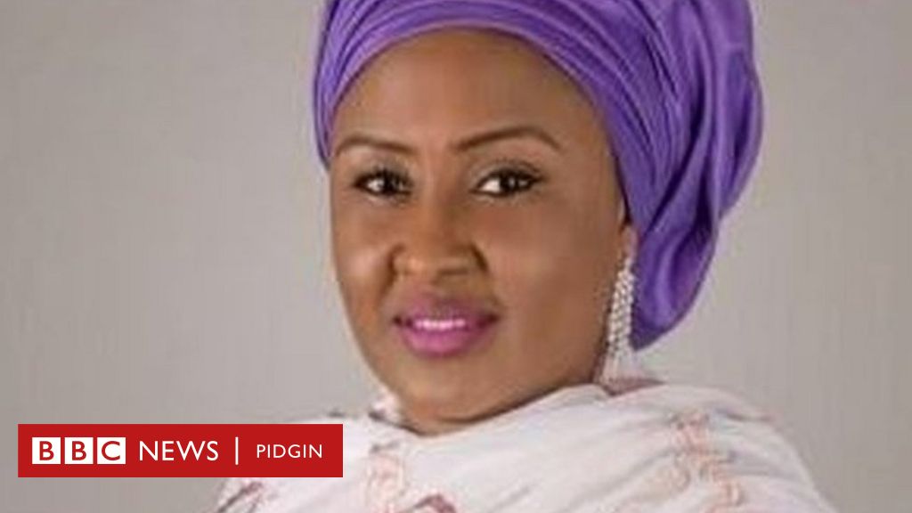 Aisha Buhari Na Opposition To President Buhari Nigerians Bbc News 0700