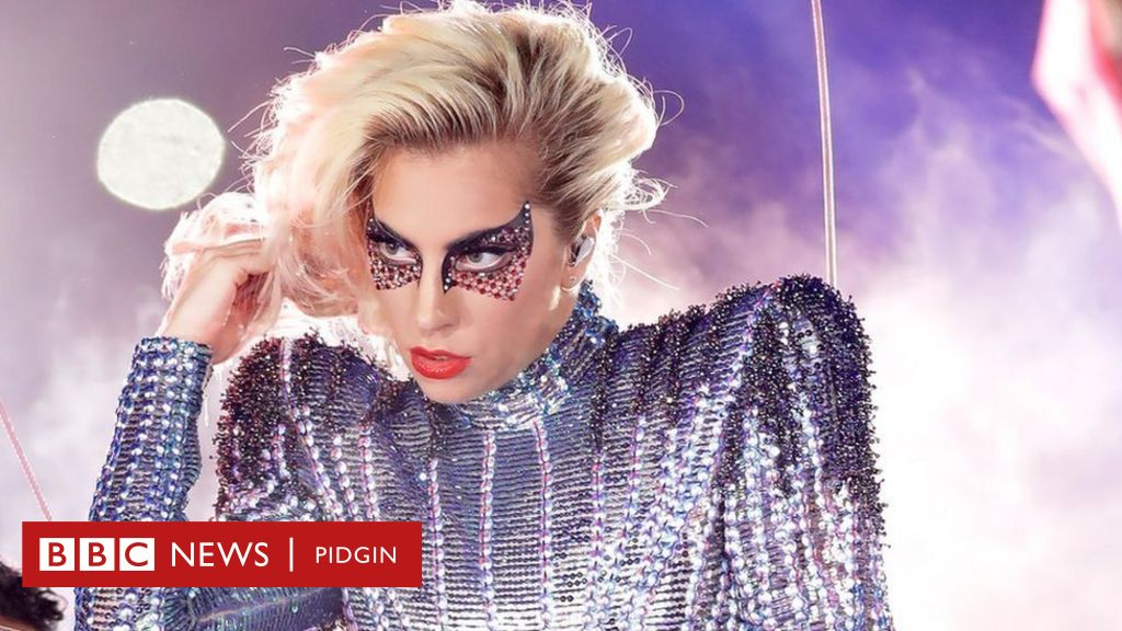 How Lady Gaga Dey Fight Sickness - BBC News Pidgin