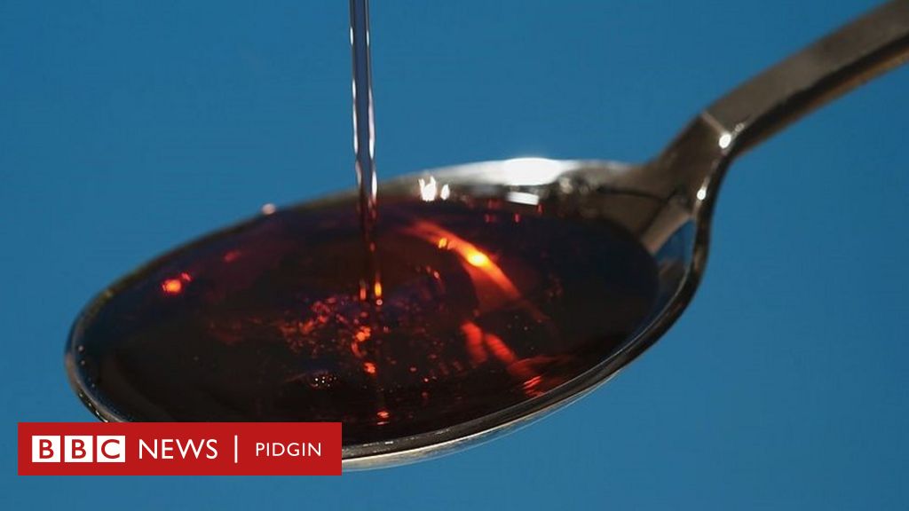 Cough syrups made in India wey WHO link to child deaths for Gambia