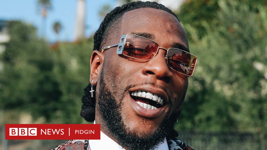 burna boy grammys awards collabo and oda tins wey im don achieve for music bbc news pidgin