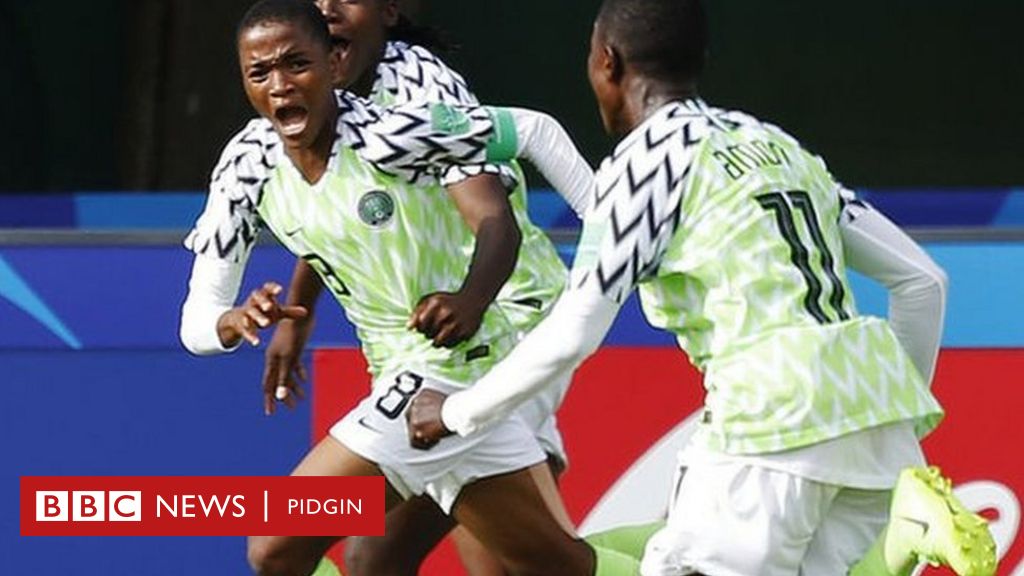 FIFA U-20 Women World Cup: Nigeria play 1-1 draw with China to qualify ...