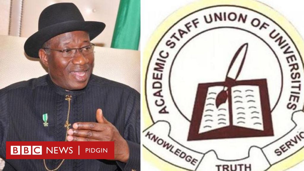 Asuu strike: How I solve ASUU four months strike in one night- Jonathan ...