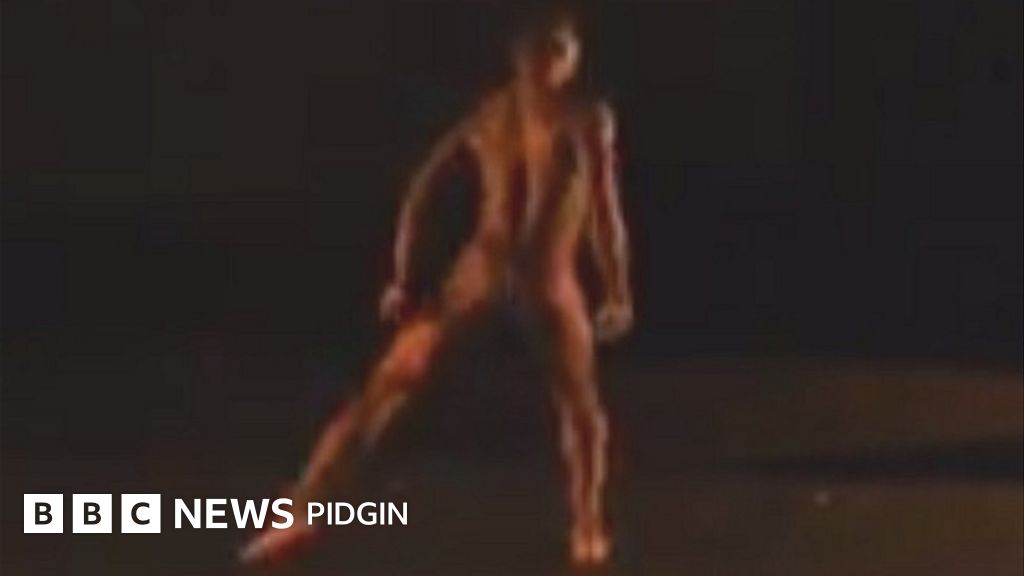 Di artist wey dey dance naked - BBC News Pidgin