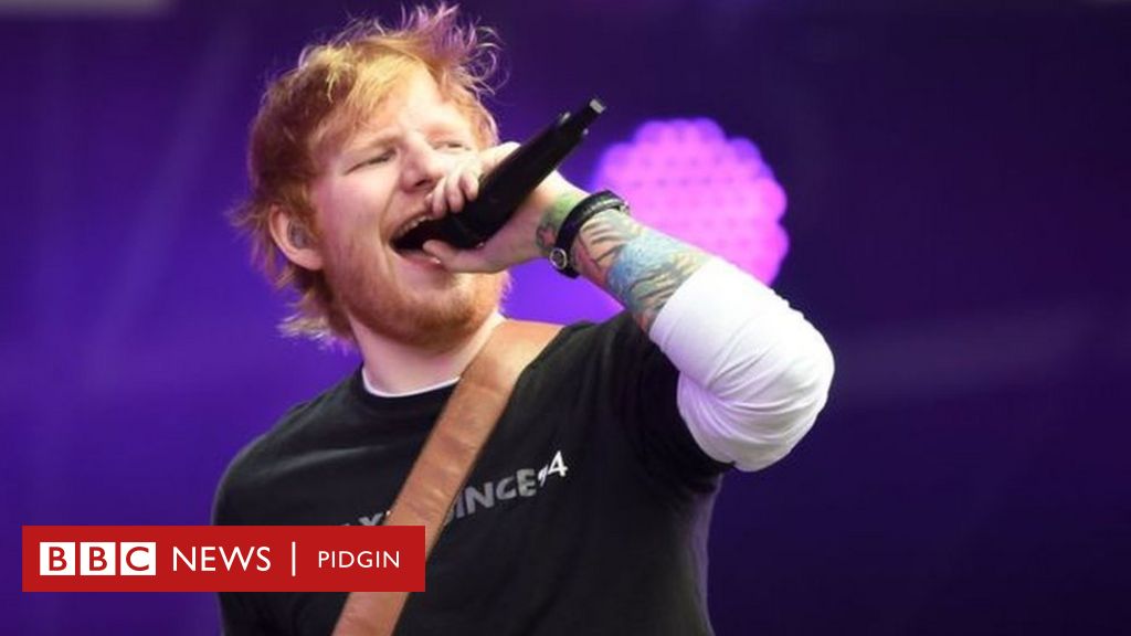 Ed Sheeran dey court for 'copycopy' of Marvin Gaye song BBC News Pidgin