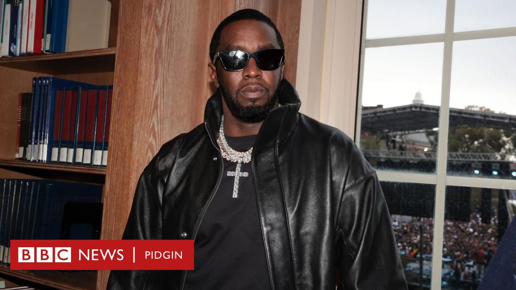 Sean ‘Diddy’ Combs dey face accuse of assaulting teenager for new lawsuits – BBC News Pidgin