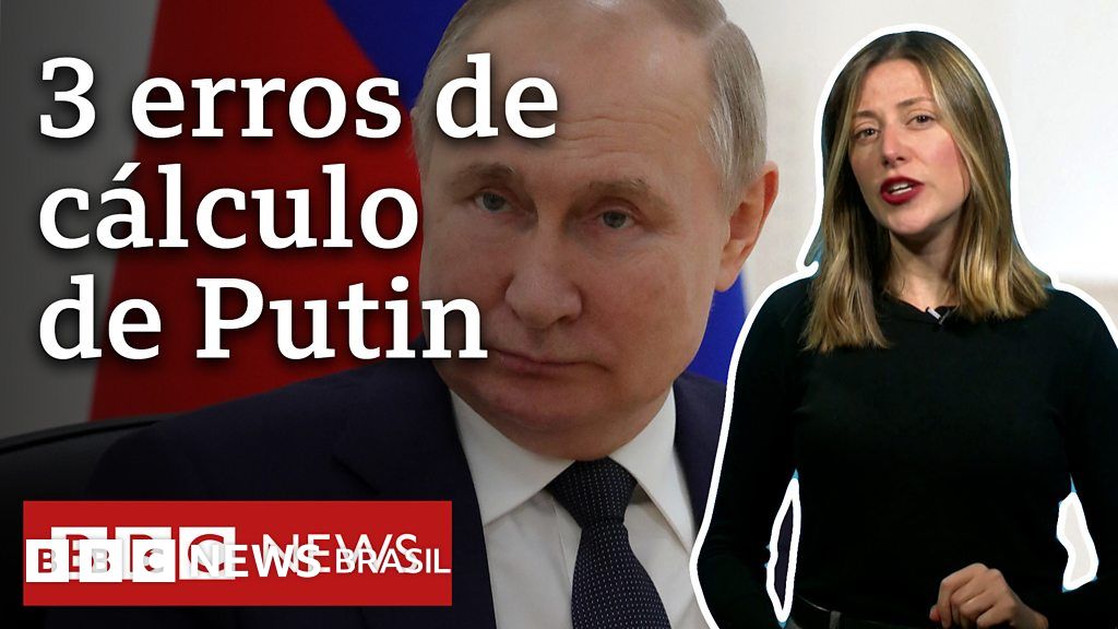 3 erros de cálculo de Putin que prolongam guerra na Ucrânia