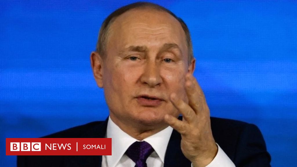 Dhibaatada Ruushka Iyo Ukraine: Putin Oo Sheegay In Arrintu Ay La Taal ...