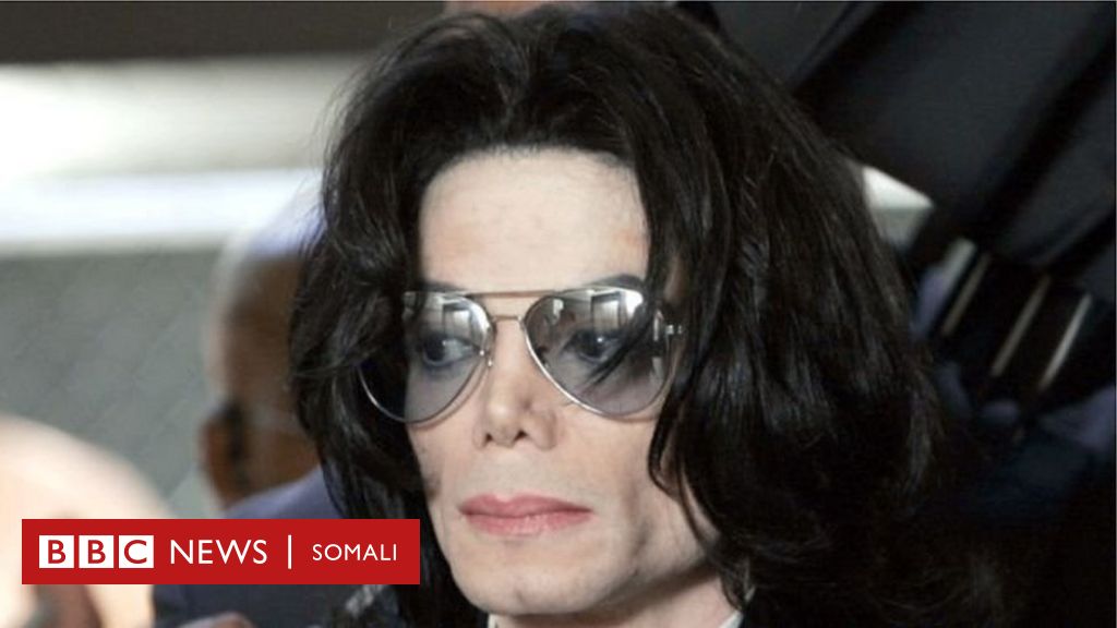 Barnaamij Lagu Soo Bandhigayo Waxyaabo Lala Fajacay Oo Ku Saabsan Michael Jackson Bbc News Somali