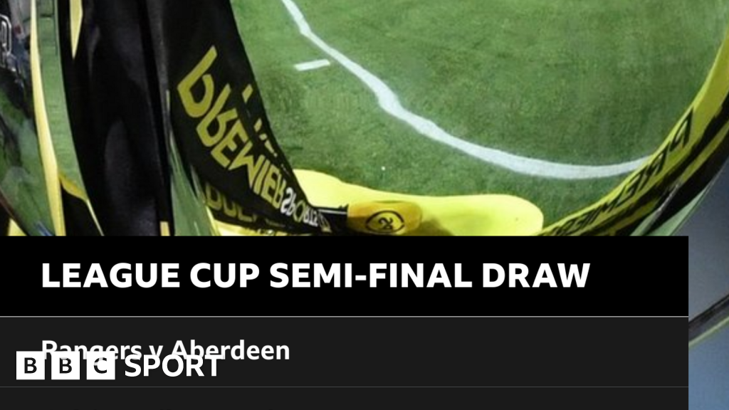 L﻿eague Cup semifinals confirmed BBC Sport