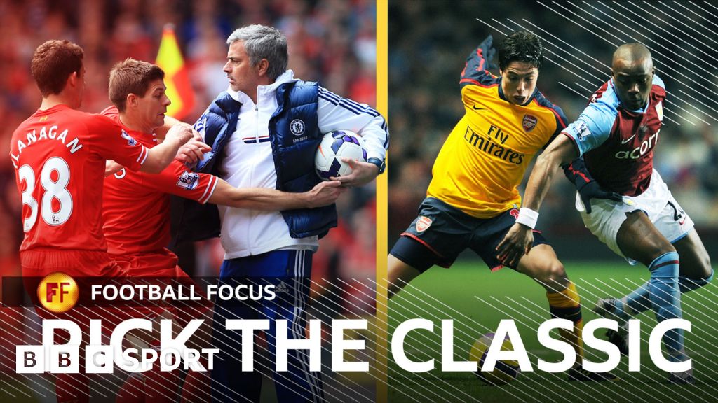 Football Focus Vote For Which Classic Premier League Match Highlights football-focus-vote-for-which-classic-premier-league-match-highlights