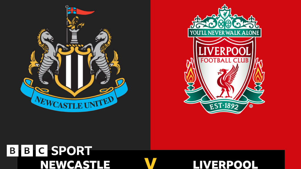 Follow Newcastle V Liverpool Live - BBC Sport