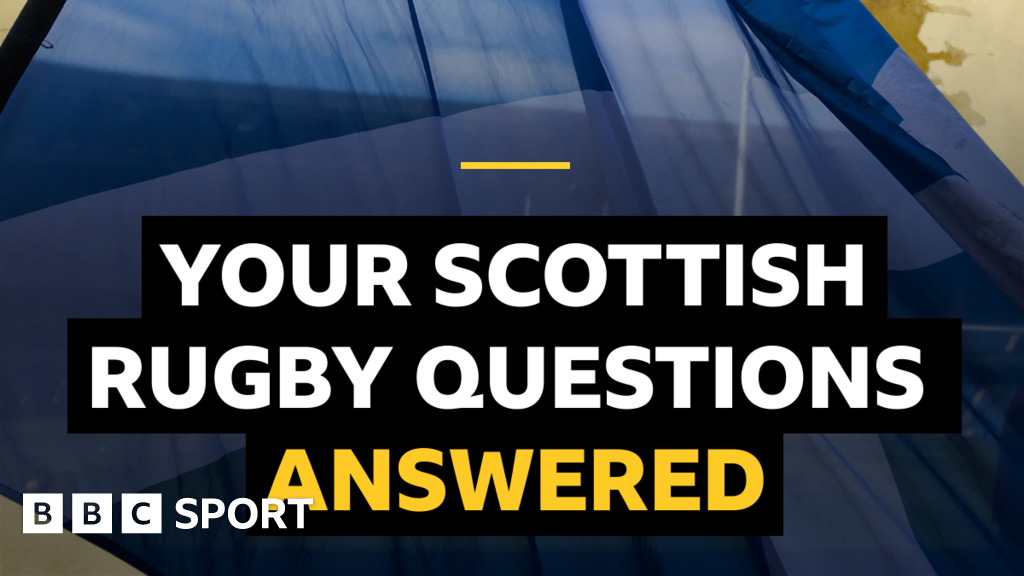 BBC Scotland’s Tom English answers your Scottish rugby questions