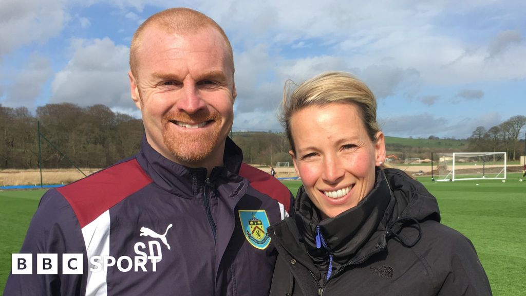 Rachel Brown-Finnis: How Burnley boss Sean Dyche is shaping team's ...