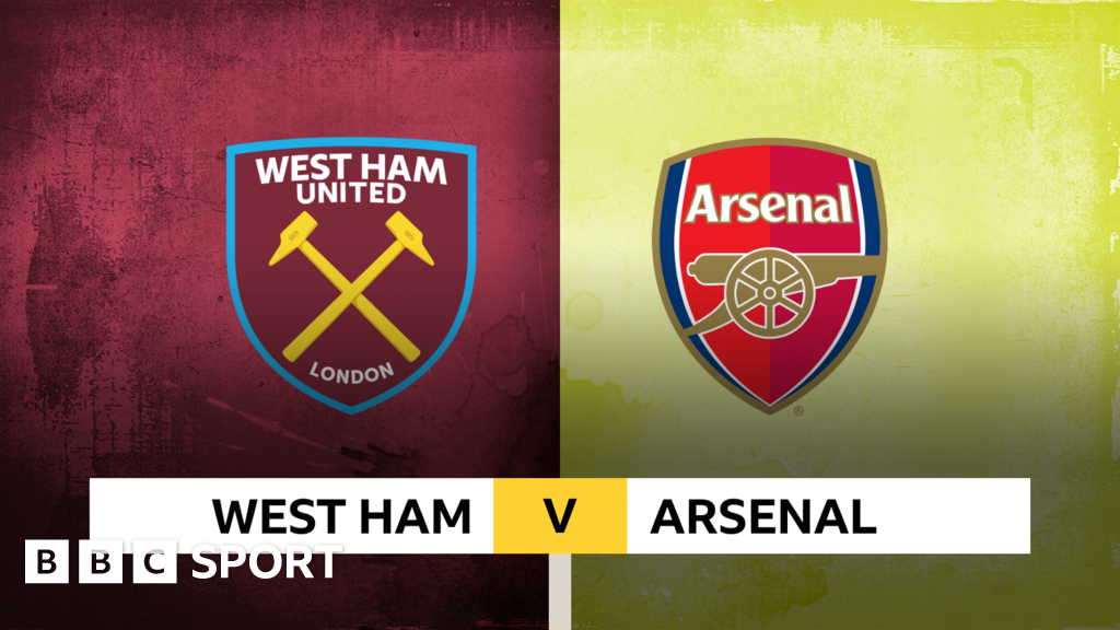 Follow West Ham V Arsenal Live - BBC Sport