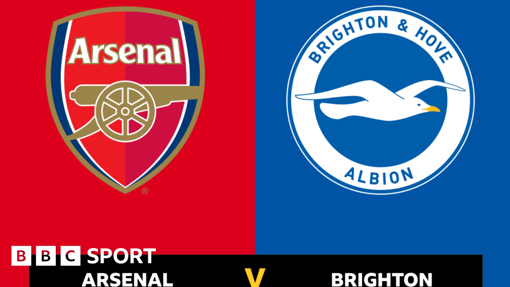 Follow Arsenal Vs Brighton Live - BBC Sport