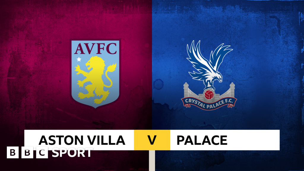 Aston Villa V Crystal Palace Live - BBC Sport