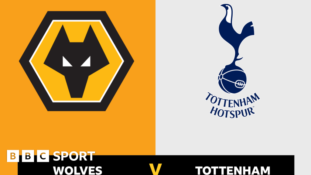 Follow Wolves v Tottenham live BBC Sport