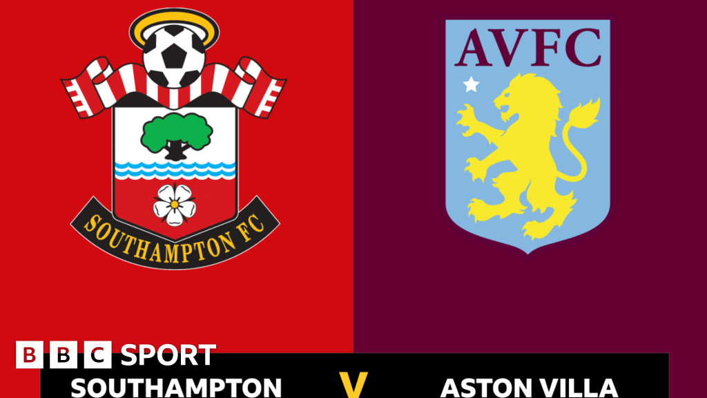 Follow Southampton V Aston Villa Live - BBC Sport