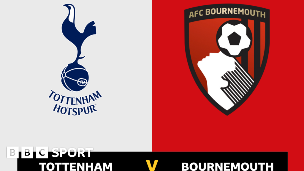 Follow Tottenham V Bournemouth Live - BBC Sport