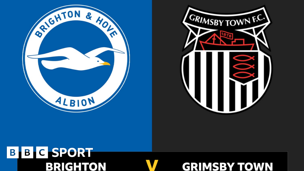 Follow Brighton Vs Grimsby Town Live - BBC Sport