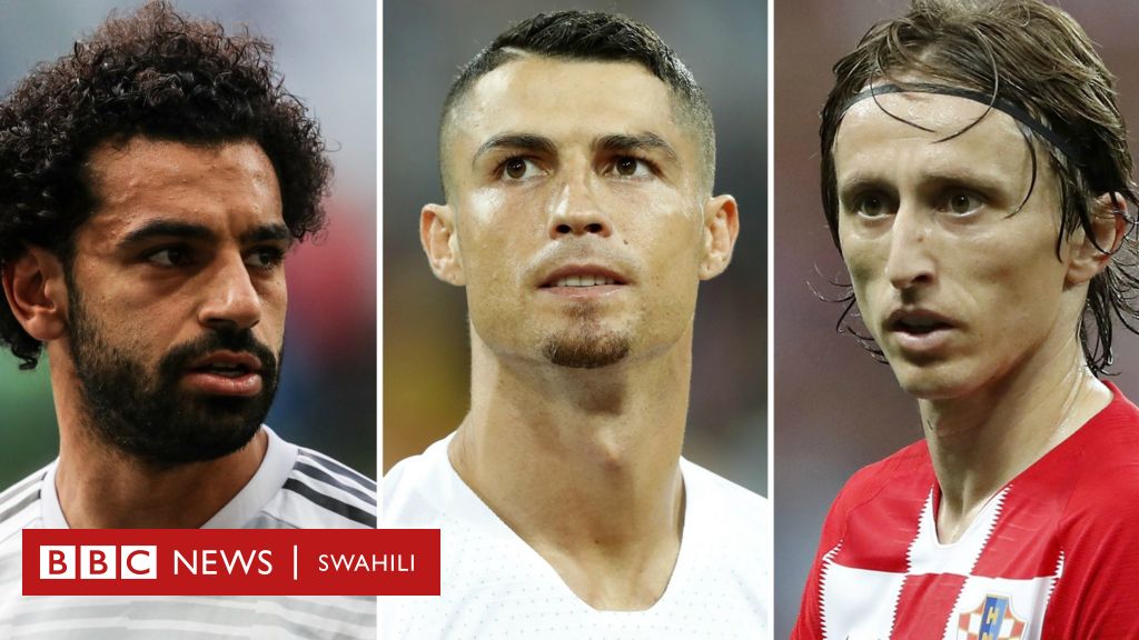 Mchezaji Bora Wa Fifa Je Ni Cristiano Ronaldo Luka Modric Au Mohamed Salah Bbc News Swahili