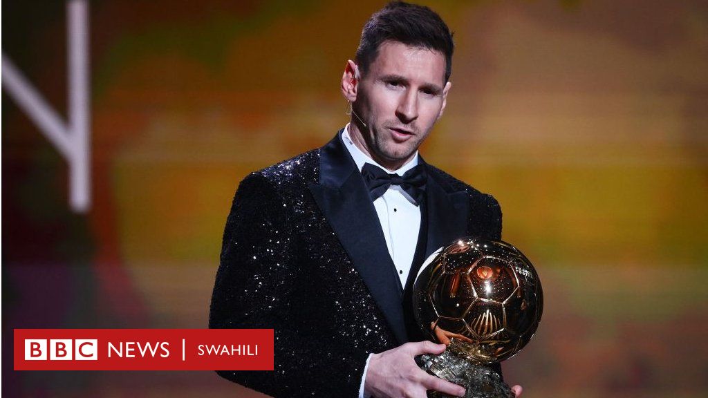 Ballon Dor Lionel Messi Ndiye Mchezaji Bora Wa Mwaka Kwa Mara Ya Saba Bbc News Swahili
