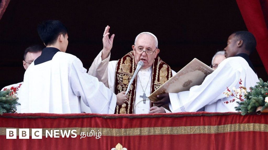 கிறிஸ்துமஸ் நாள் உரையில் 'மூன்றாம் உலகப் போர்' குறித்து பேசிய போப் ஃபிரான்சிஸ்