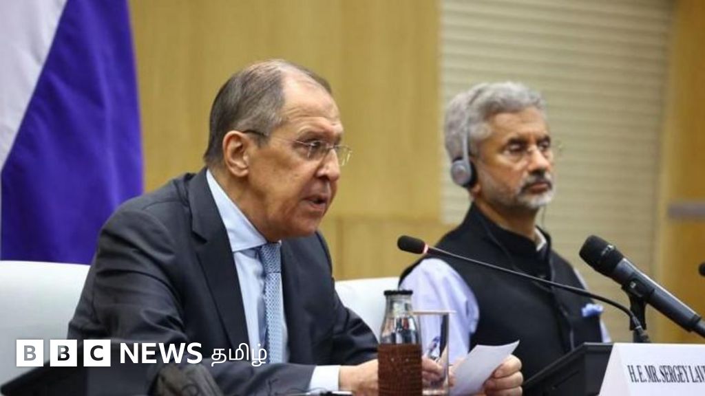 இந்திய வெளியுறவு அமைச்சர் எஸ்.ஜெய்சங்கரை பாராட்டிய ரஷ்ய வெளியுறவு அமைச்சர் - என்ன காரணம்?