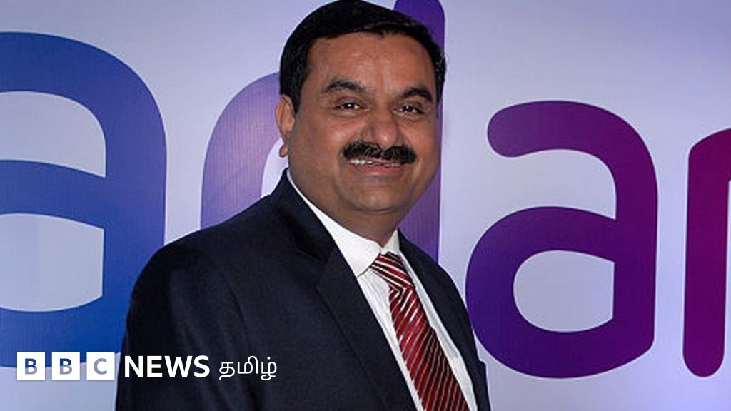 கௌதம் அதானி உலகின் இரண்டாவது பணக்காரரானார் - இந்தியாவின் மிகப் பெரிய துறைமுக முதலாளி