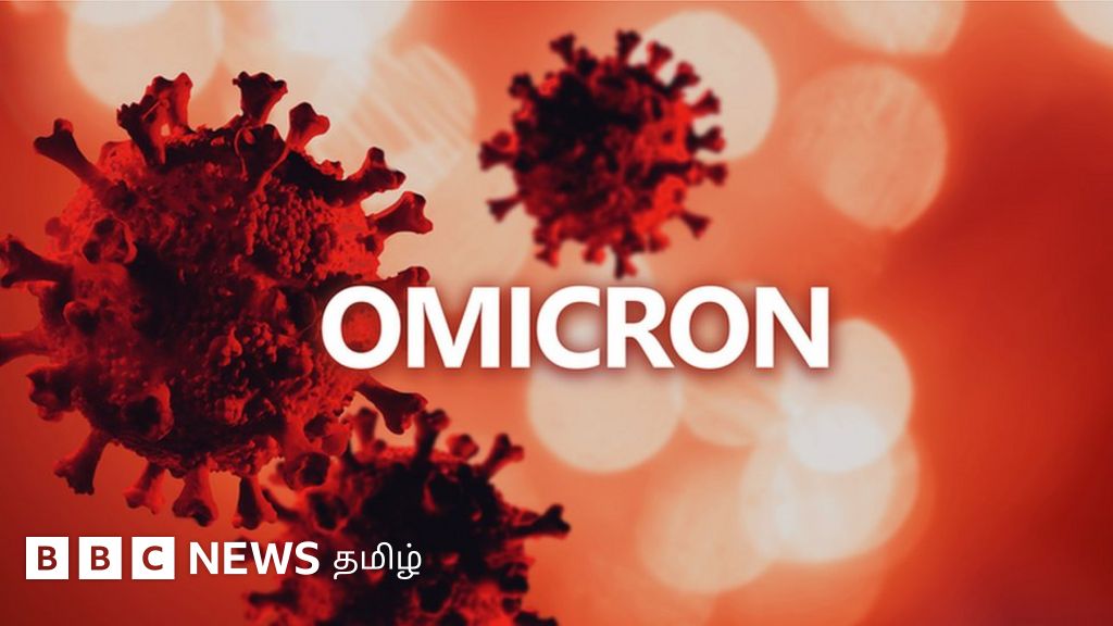 ஒமிக்ரான் BA.4 கொரோனா: தமிழ்நாட்டில் ஒருவருக்கு உறுதி