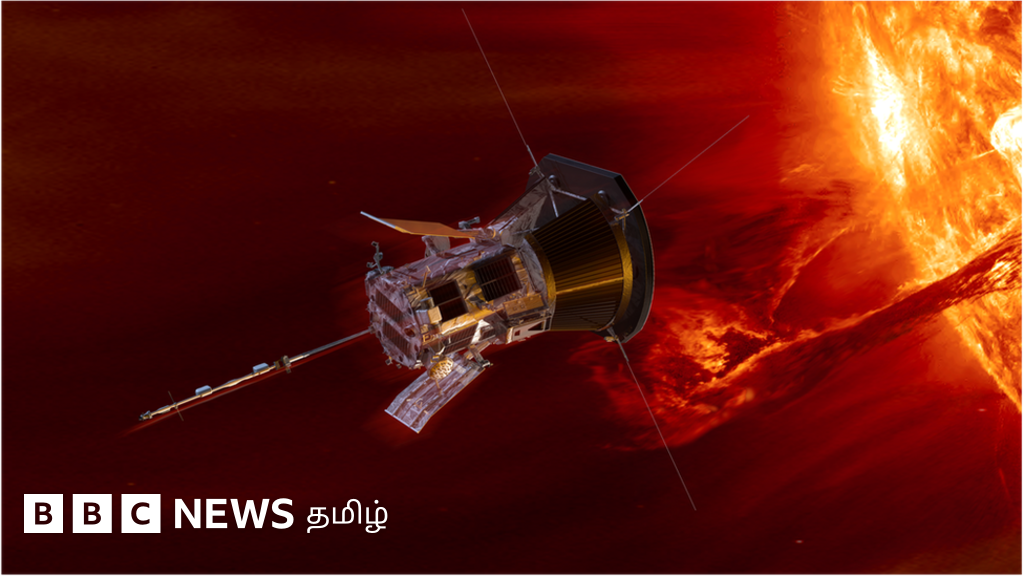 பார்க்கர்: சூரியனுக்கு மிகவும் அருகில் சென்று நாசா விண்கலம் சாதனை