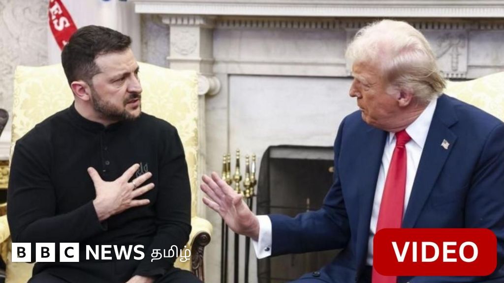 டிரம்ப் - ஜெலன்ஸ்கி சந்திப்பில் வாக்குவாதம்: வெள்ளை மாளிகையில் என்ன நடந்தது? 