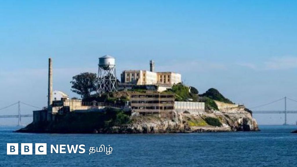 அல்காட்ராஸ்: மோசமான தீவு சிறையை மீண்டும் திறக்க டிரம்ப் உத்தரவு