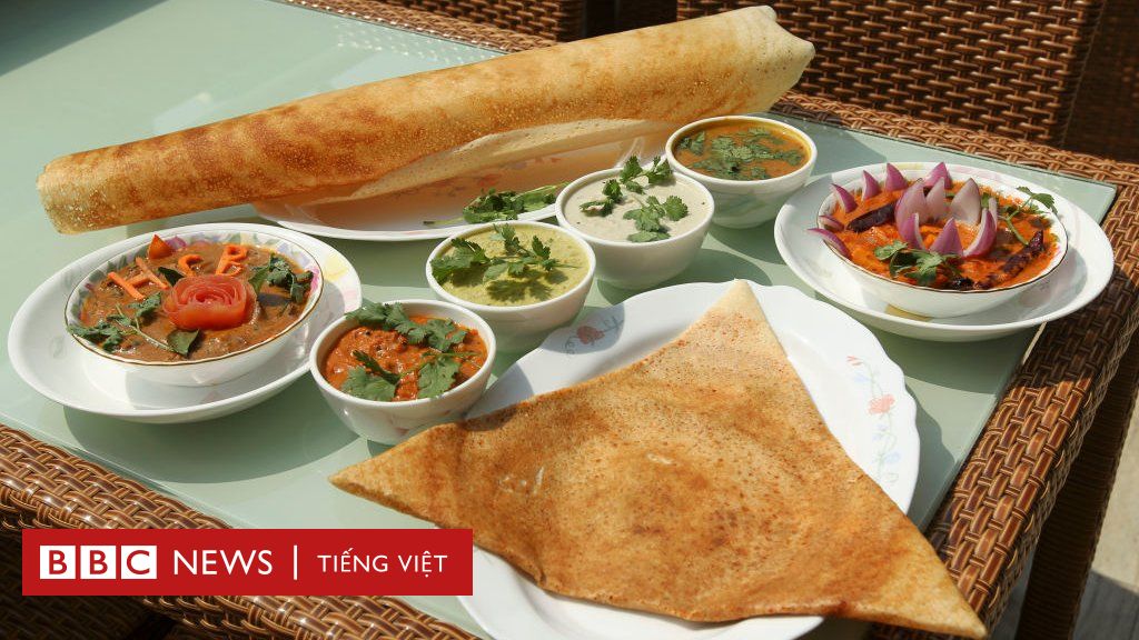 Phát cuồng vì dosai, món ăn nhanh cực ngon của Ấn Độ - BBC News Tiếng Việt